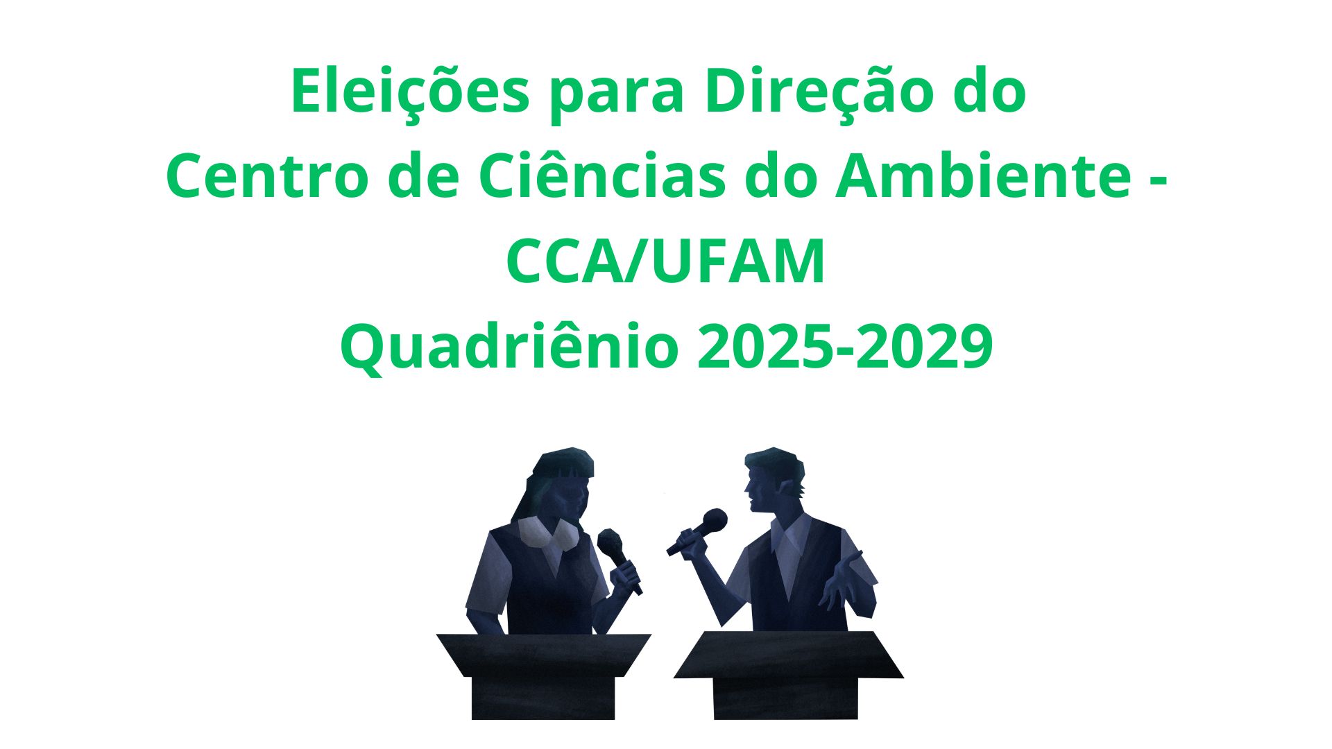 Eleição para Direção do Centro de Ciências do Ambiente - CCA Quadriênio 2025-2029